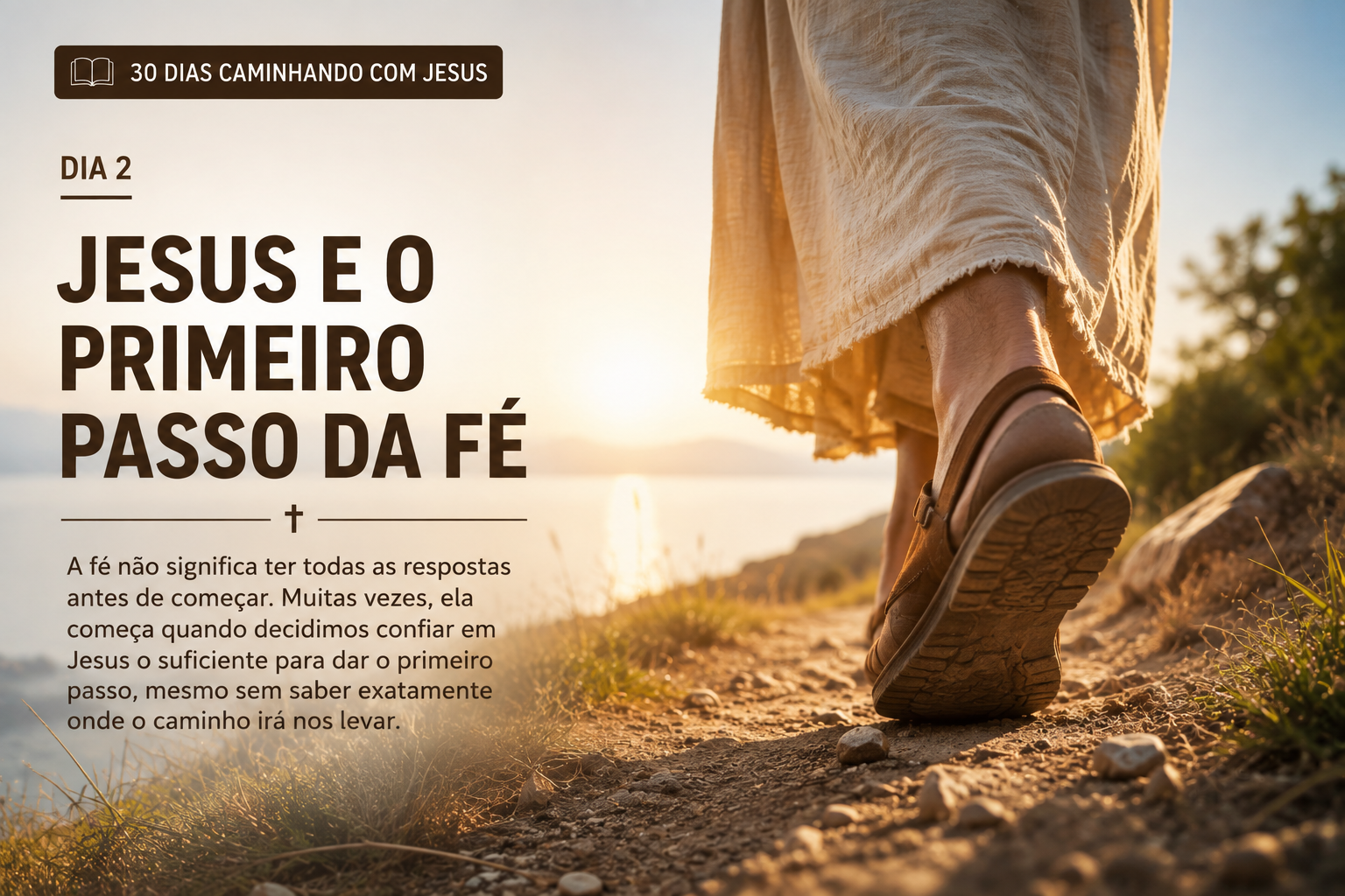 Jesus e o primeiro passo da fé